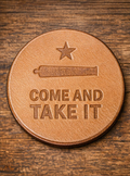 Come and Take It Round Coaster