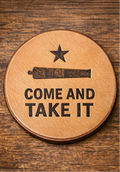 Come and Take It Round Coaster - Distressed Black Ink Finish